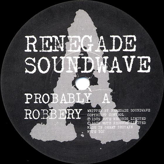 Renegade Soundwave : Probably A Robbery... (7", Single)
