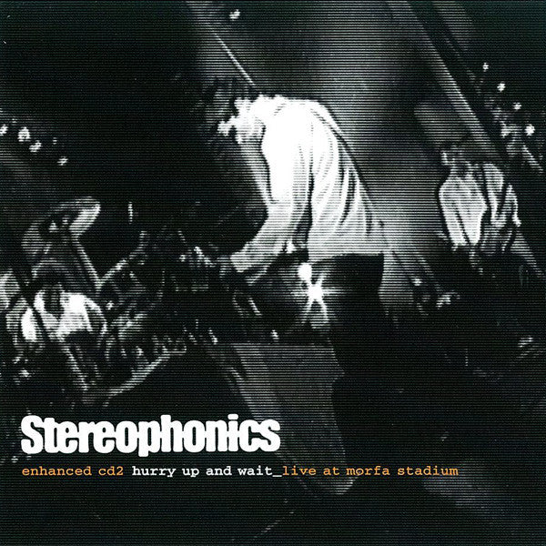 Stereophonics : Hurry Up And Wait (Live At Morfa Stadium) (CD, Single, Enh, CD2)