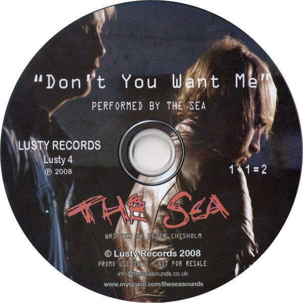 The Sea (3) : Don't You Want Me (CD, Single, Promo)
