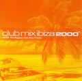 Various : Club Mix Ibiza 2000 (2xCD, Mixed)