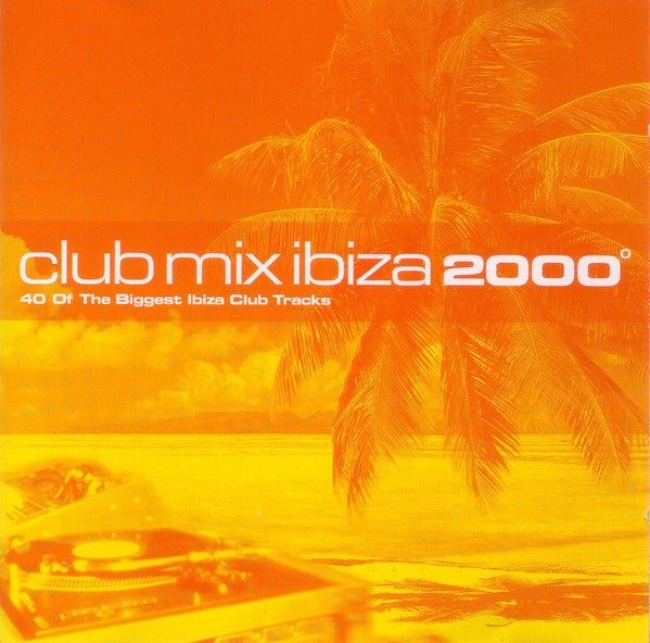 Various : Club Mix Ibiza 2000 (2xCD, Mixed)