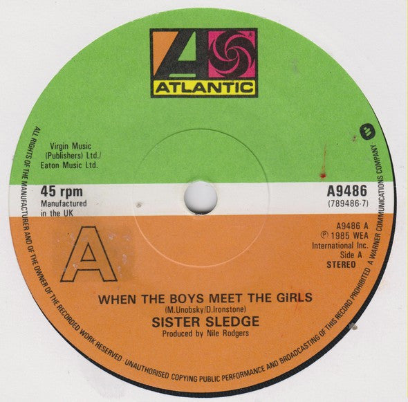Sister Sledge : When The Boys Meet The Girls (7", Single)