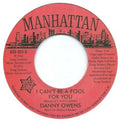 Danny Owens / Lydia Marcelle : I Can't Be A Fool For You / It's Not Like You (7", RE)