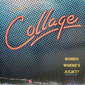 Collage (3) : Romeo Where's Juliet? (12")