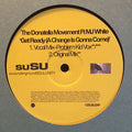 Donatella Movement Ft. MJ White : Get Ready (A Change Is Gonna Come) (12")