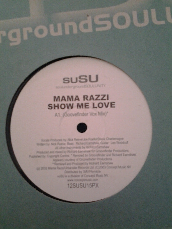 Mama Razzi : Show Me Love (12")