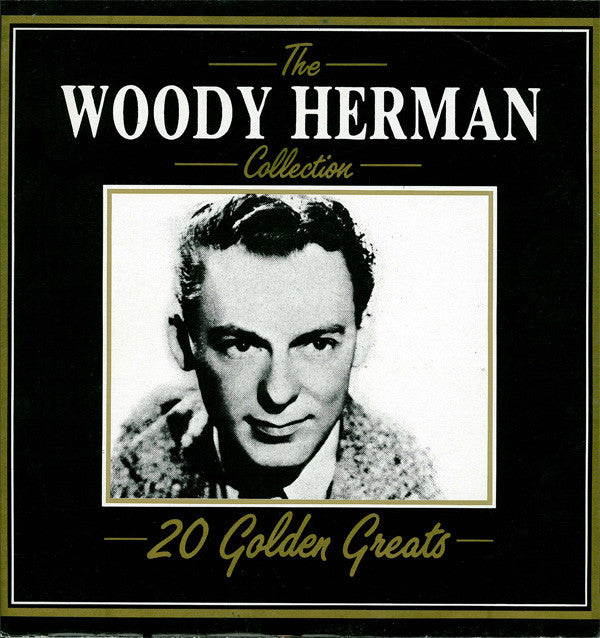Woody Herman : The Woody Herman Collection 20 Golden Greats (LP, Comp)