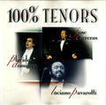 Placido Domingo, José Carreras, Luciano Pavarotti : 100% Tenors (CD, Comp)