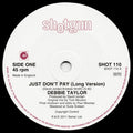 Debbie Taylor : Just Don't Pay (Long Version) / Just Don't Pay (7")