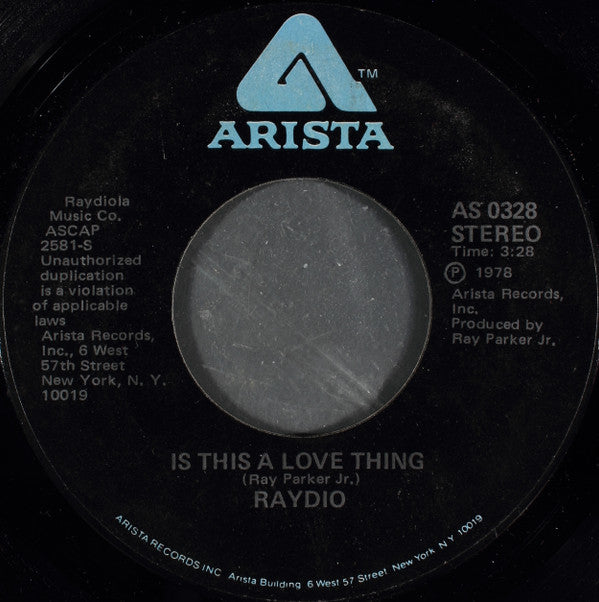 Raydio : Is This A Love Thing (7", Styrene)