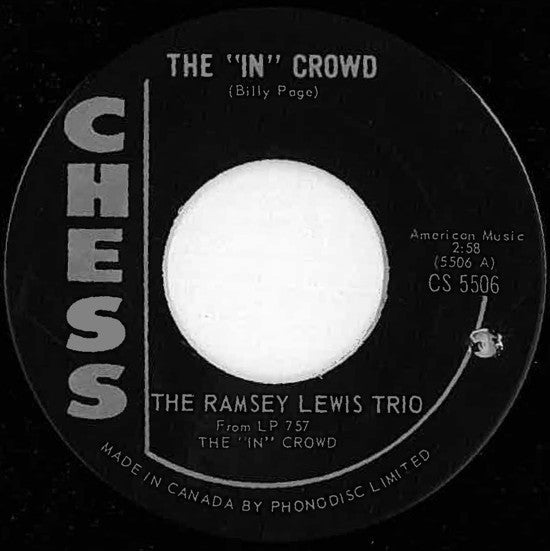 The Ramsey Lewis Trio : The "In" Crowd / Something You Got (7", Single)