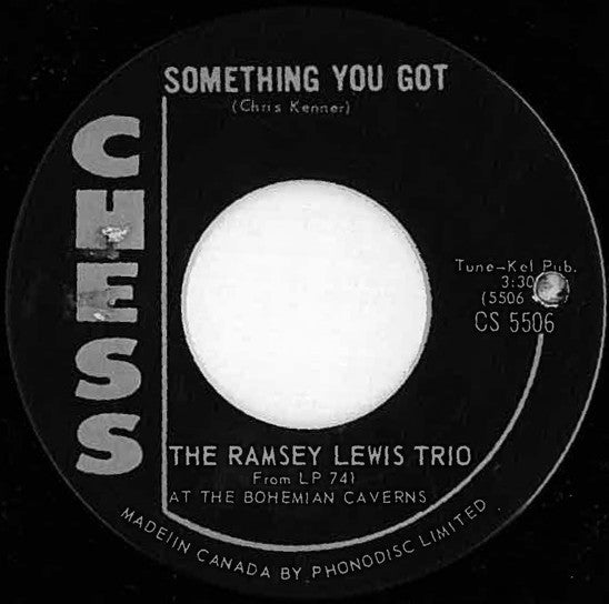The Ramsey Lewis Trio : The "In" Crowd / Something You Got (7", Single)