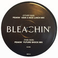 Bleachin' : Peakin' (12")