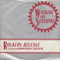 Rockers Revenge Featuring Donnie Calvin : Walking On Sunshine (7", Single, Pap)