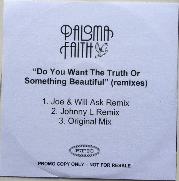 Paloma Faith : Do You Want The Truth Or Something Beautiful? (Remixes) (CDr, Single, Promo)