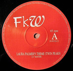 FKW (2) : Laura Palmer's Theme (Twin Peaks) (12", Promo)