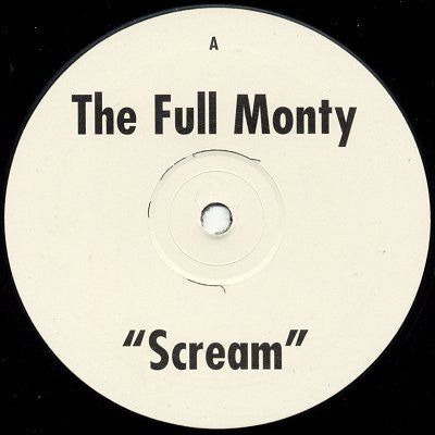 The Full Monty : Scream (12")
