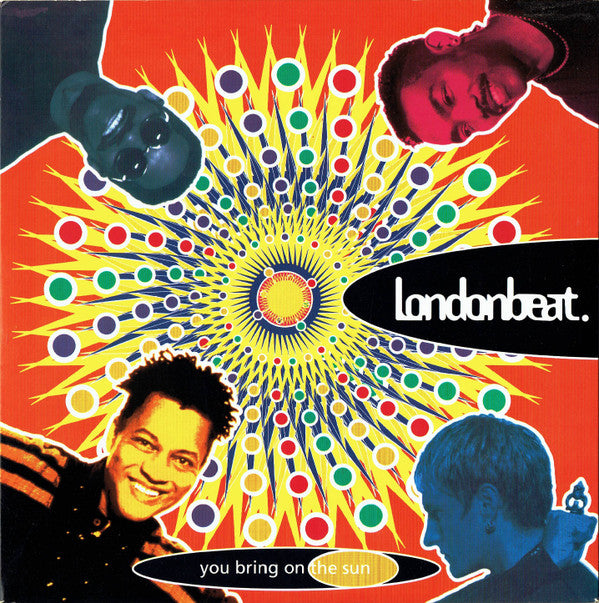 Londonbeat : You Bring On The Sun (7", Single)