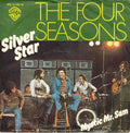 The Four Seasons : Silver Star (7", Single)