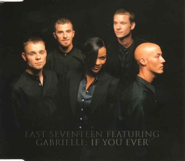 East 17 Featuring Gabrielle : If You Ever (CD, Single)
