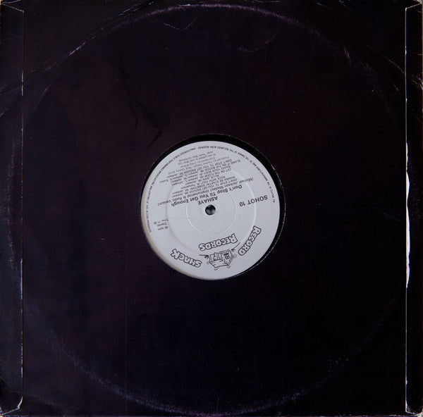 Ashaye : Don't Stop Til You Get Enough (12")