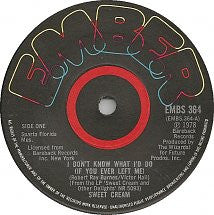 Sweet Cream : I Don't Know What I'd Do (If You Ever Left Me) (7")