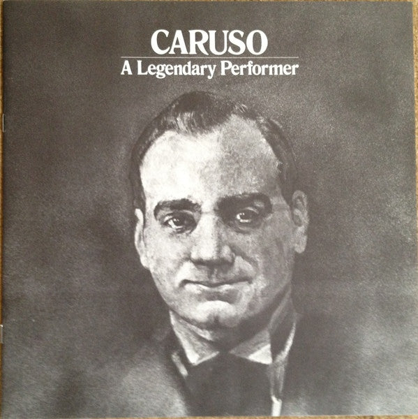 Enrico Caruso : A Legendary Performer (LP, Comp, Mono)