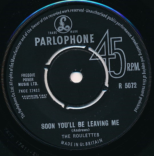 The Roulettes : Soon You'll Be Leaving Me (7", Single)
