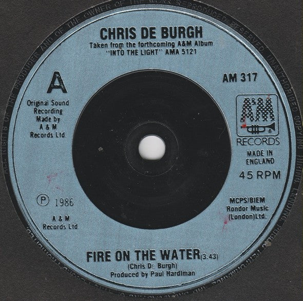 Chris de Burgh : Fire On The Water (7", Single)