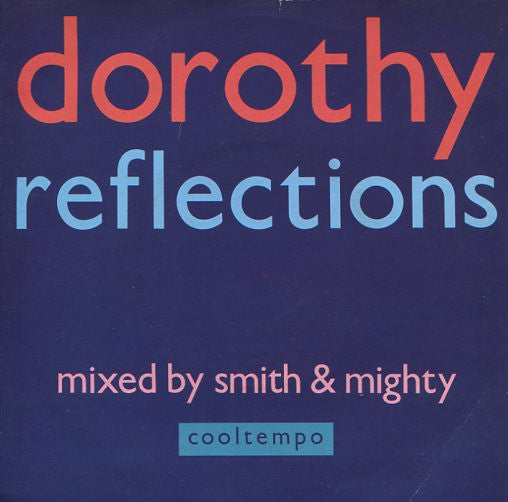 Dorothy (4) : Reflections (7", Single)