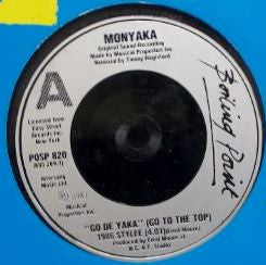 Monyaka : Go De Yaka (Go To The Top) (1986 Stylee) (7")