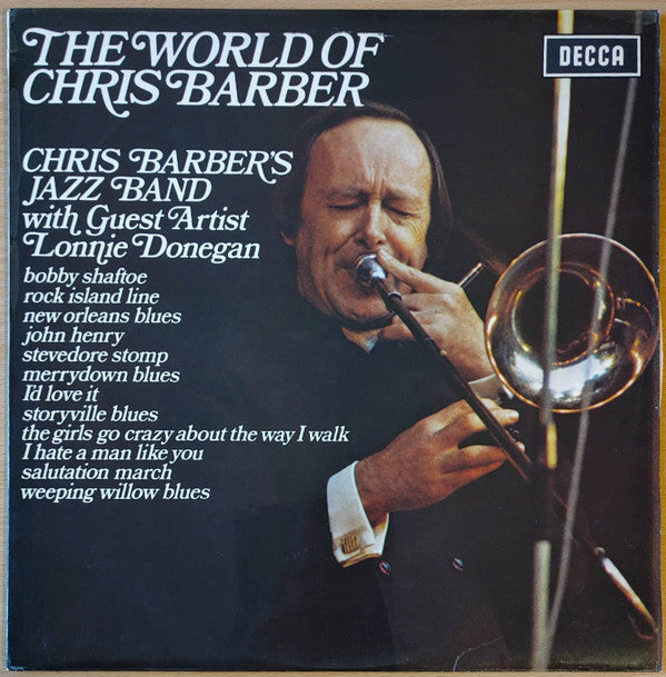 Chris Barber's Jazz Band with Lonnie Donegan & Ottilie Patterson : The World Of Chris Barber (LP, Album, Comp)