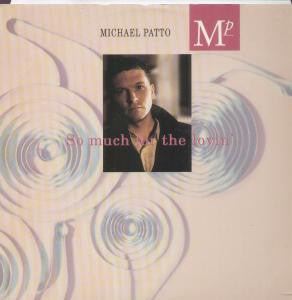 Mike Patto : So Much For The Lovin' (12", Single)