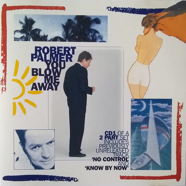 Robert Palmer : You Blow Me Away (CD, Single, CD1)