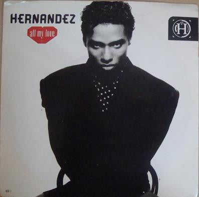 Wayne Hernandez : All My Love (7")