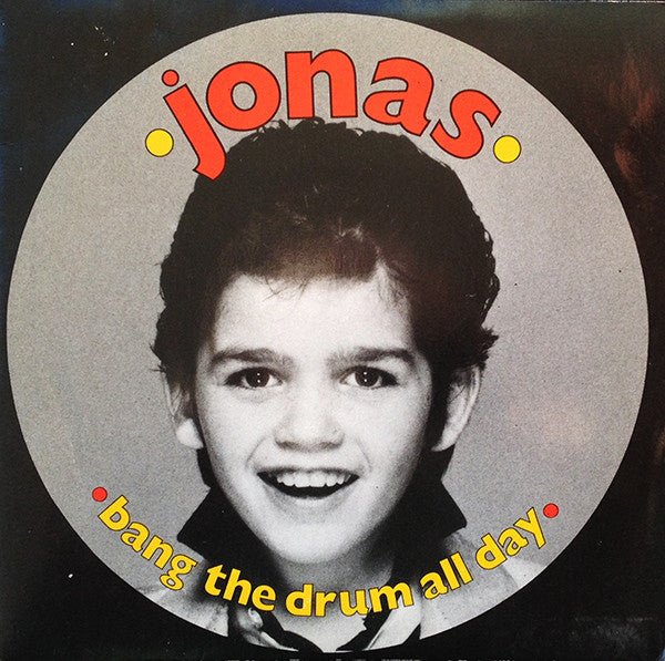 Jonas Hurst (2) : Bang The Drum All Day (7", Single)