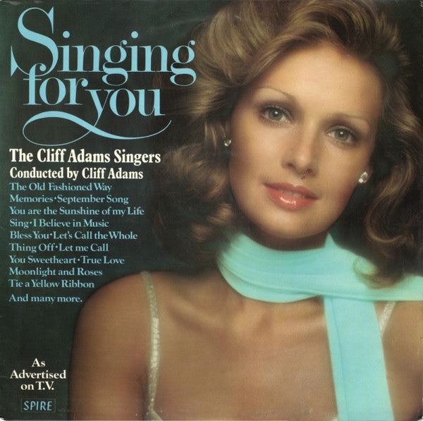 The Cliff Adams Singers Conducted By Cliff Adams : Singing For You (LP)