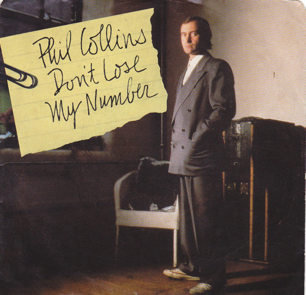 Phil Collins : Don't Lose My Number (7")