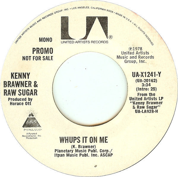 Kenny Brawner & Raw Sugar : Whups It On Me (7", Promo)