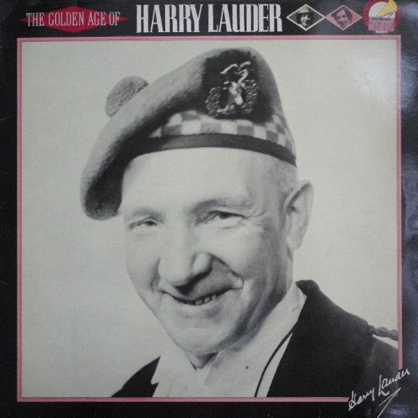 Harry Lauder : The Golden Age Of Harry Lauder (LP, Comp, Mono)