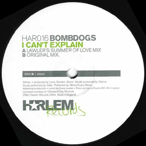 Bombdogs (2) : I Can't Explain (12")