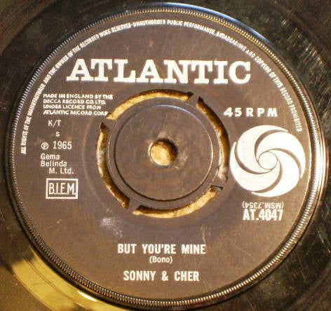Sonny & Cher : But You're Mine / Hello (7")