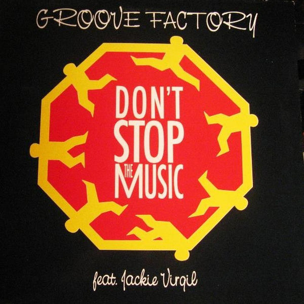 Groove Factory Feat. Jackie Virgil : Don't Stop The Music (7", Single)