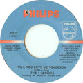 The Four Seasons : Will You Love Me Tomorrow (7", Mono, Styrene, Mer)