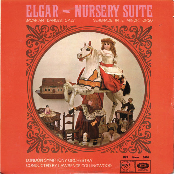 Sir Edward Elgar, London Symphony Orchestra Conducted By Lawrance Collingwood : Nursery Suite (LP, Mar)