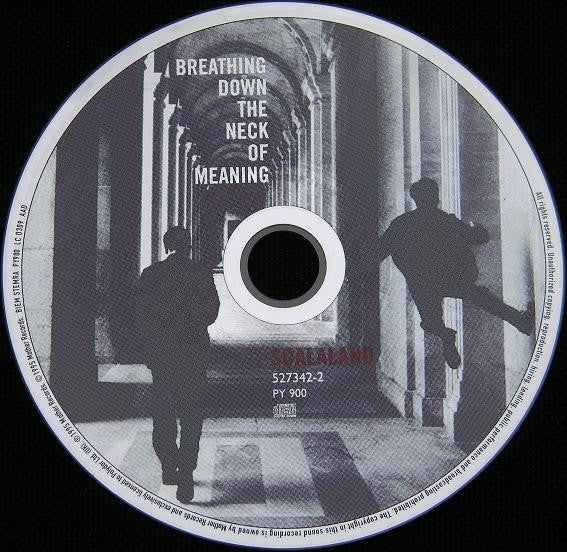 Scalaland : Breathing Down The Neck Of Meaning (CD, Album)