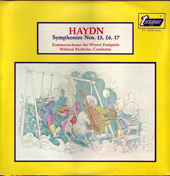 Joseph Haydn, Kammerorchester Der Wiener Festspiele, Wilfried Boettcher : Symphonies Nos. 15, 16, 17 (LP)
