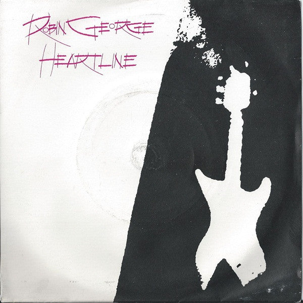 Robin George : Heartline (7")