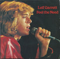 Leif Garrett : Feel The Need (7", Pic)