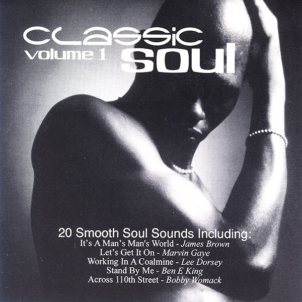 Various : Classic Soul Volume 1 (CD, Comp)